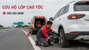 Cứu hộ lốp cao tốc 24/7 hỗ trợ ô tô gặp sự cố lốp