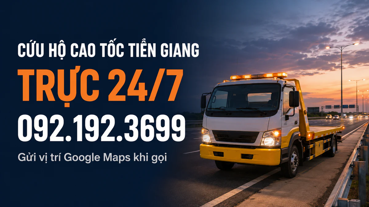 Hotline cứu hộ cao tốc Tiền Giang 092.192.3699